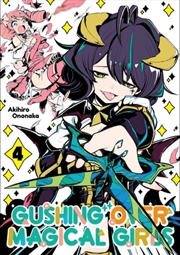 Buy Gushing over Magical Girls: Volume 4 (Manga)
