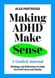 Buy Making ADHD Make Sense