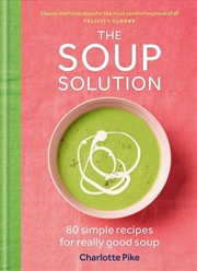 Buy The Soup Solution