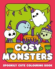 Buy Cosy Monsters: A Super Cute Colouring Book