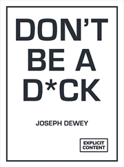 Buy Don't Be a D*ck
