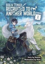 Buy Isekai Tensei: Recruited to Another World: Omnibus 1 (Light Novel)