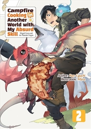 Buy Campfire Cooking in Another World With My Absurd Skill: Omnibus 2 (Light Novel)
