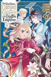 Buy The Do-Over Damsel Conquers the Dragon Emperor, Vol. 6 (manga)
