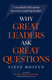 Buy Why Great Leaders Ask Great Questions