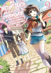 Buy My Instant Death Ability Is So Overpowered, No One in This Other World Stands a Chance Against Me!,