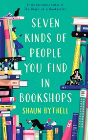 Buy Seven Kinds Of People You Find In Bookshops