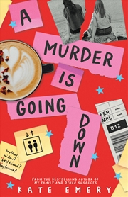 Buy A Murder Is Going Down