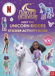 Buy Meet the Unicorn Riders: Sticker Activity Book (Unicorn Academy Netflix Series)