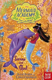 Buy Serena and Opal (Mermaid Academy 9)