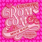 Buy Coloring Rom-Com Movie Magic