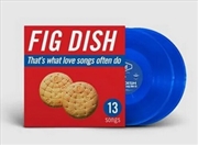 Buy That's What Love Songs Often Do