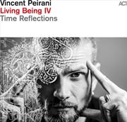 Buy Living Being IV - Time Reflections