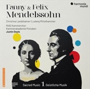 Buy Fanny & Felix Mendelssohn: Sacred Music / Vol. 1