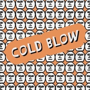 Buy Cold Blow: 5y And Still Blowin