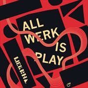 Buy All Werk Is Play