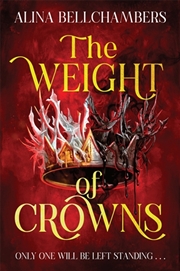 Buy The Weight of Crowns