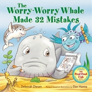 Buy The Worry-Worry Whale Made 32 Mistakes