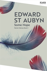 Buy Some Hope: A Patrick Melrose Novel 3