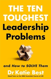 Buy The Ten Toughest Leadership Problems