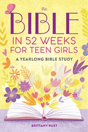 Buy The Bible in 52 Weeks for Teen Girls