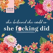 Buy 2026 She Believed She Could So She F*Cking Did Wall Calendar