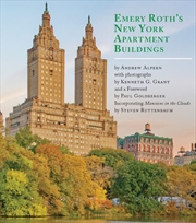 Buy Emery Roth's New York Apartment Buildings: Incorporating Mansions in the Clouds by Steven Ruttenbaum