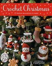 Buy Crochet Christmas: 25 Festive Decorations To Make