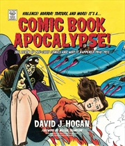Buy Comic Book Apocalypse!: The Death of Pre-Code Comics and Why It Happened, 1940-1955
