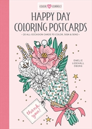 Buy Happy Day Coloring Postcards: 20 All-Occasion Cards to Color, Sign, and Send