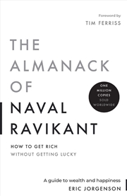 Buy The Almanack Of Naval Ravikant