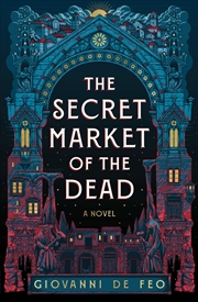 Buy The Secret Market Of The Dead