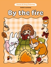 Buy Sweet & Snug Coloring: By the Fire
