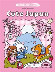 Buy Sweet & Snug Coloring: Cute Japan