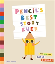 Buy Pencil's Best Story Ever!