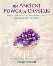 Buy The Ancient Power Of Crystals