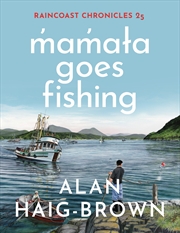 Buy Raincoast Chronicles 25