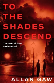 Buy To The Shades Descend