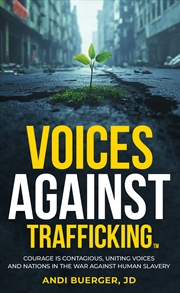 Buy Voices Against Trafficking: Courage is Contagious
