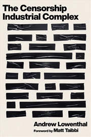 Buy The Censorship Industrial Complex