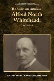 Buy The Essays and Articles of Alfred North Whitehead, 1917-1942