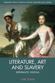 Buy Literature, Art and Slavery
