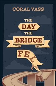 Buy The Day The Bridge Fell