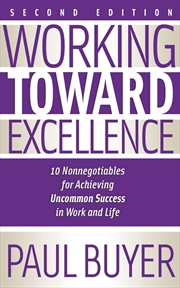 Buy Working Toward Excellence - Second Edition