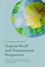 Buy The Edinburgh Companion to Virginia Woolf and Transnational Perspectives