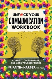 Buy Unfuck Your Communication Workbook