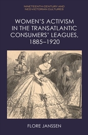 Buy Women's Activism in the Transatlantic Consumers' Leagues, 18851920