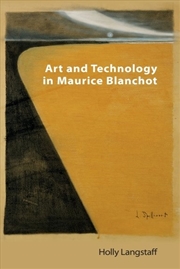 Buy Art and Technology in Maurice Blanchot