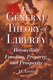 Buy The General Theory of Liberty