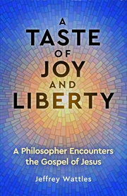 Buy A Taste of Joy and Liberty